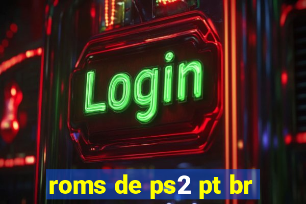 roms de ps2 pt br